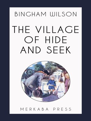 cover image of The Village of Hide and Seek